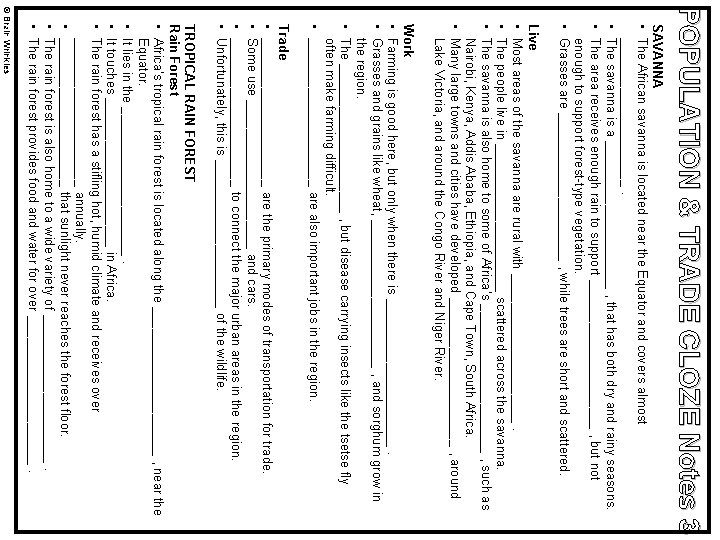 POPULATION & TRADE CLOZE Notes 3 SAVANNA • The African savanna is located near