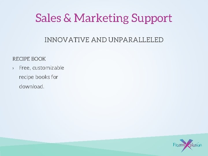 Sales & Marketing Support INNOVATIVE AND UNPARALLELED RECIPE BOOK › Free, customizable recipe books