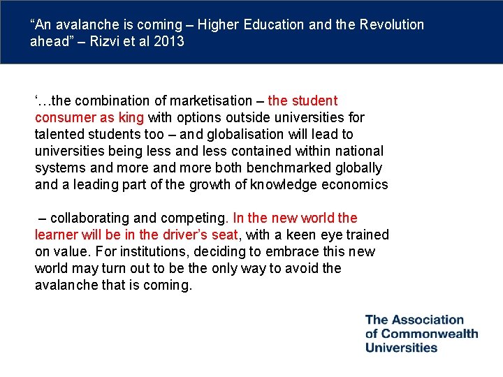 “An avalanche is coming – Higher Education and the Revolution ahead” – Rizvi et “An avalanche is coming – Higher Education and the Revolution ahead” – Rizvi et