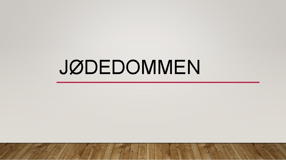 JØDEDOMMEN 