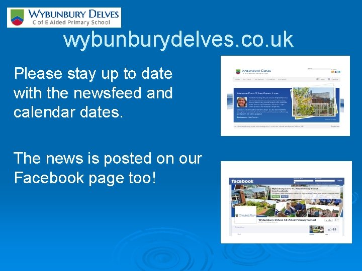 wybunburydelves. co. uk Please stay up to date with the newsfeed and calendar dates.