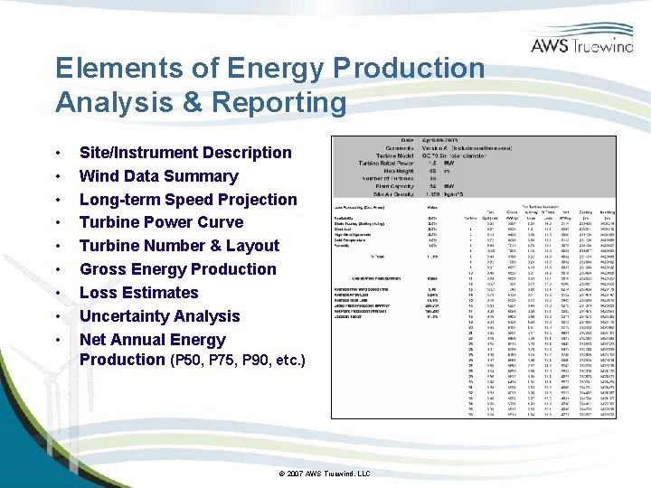 Elements of Energy Production Analysis & Reporting • • • Site/Instrument Description Wind Data
