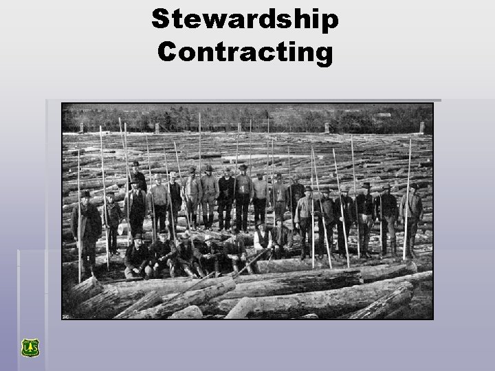 Stewardship Contracting 