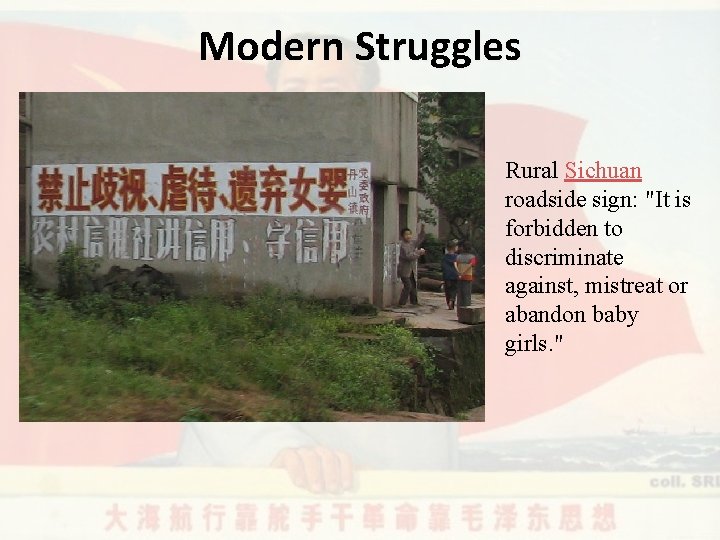 Modern Struggles Rural Sichuan roadside sign: "It is forbidden to discriminate against, mistreat or