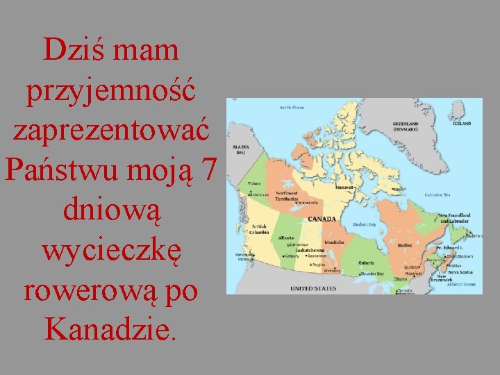 Dziś mam przyjemność zaprezentować Państwu moją 7 dniową wycieczkę rowerową po Kanadzie. 