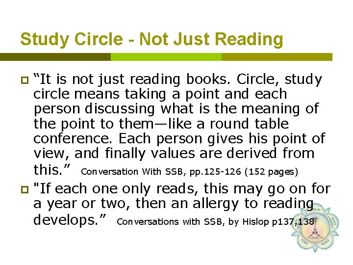 Study Circle - Not Just Reading “It is not just reading books. Circle, study