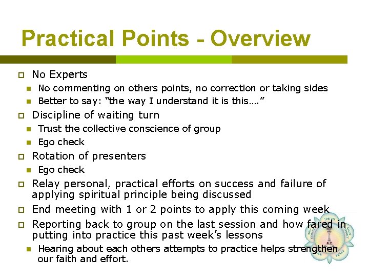 Practical Points - Overview No Experts p n n No commenting on others points,