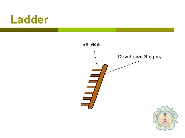 Ladder Service Devotional Singing 