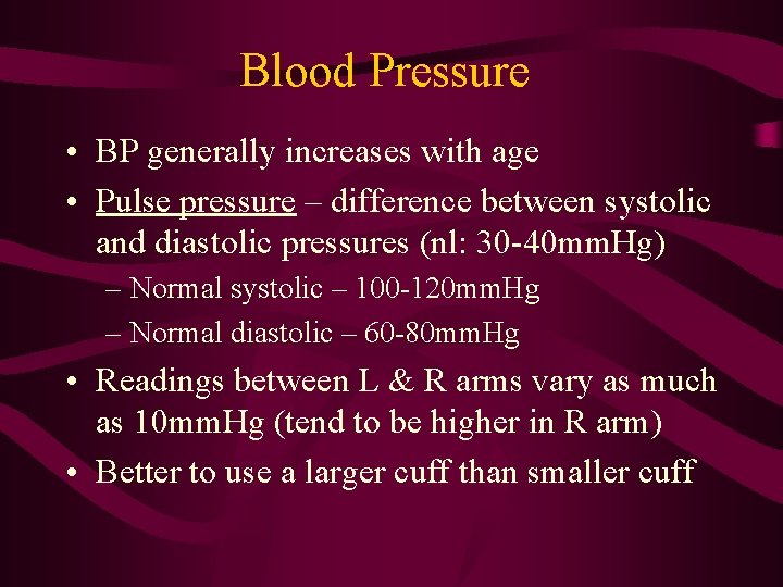 Blood Pressure • BP generally increases with age • Pulse pressure – difference between Blood Pressure • BP generally increases with age • Pulse pressure – difference between
