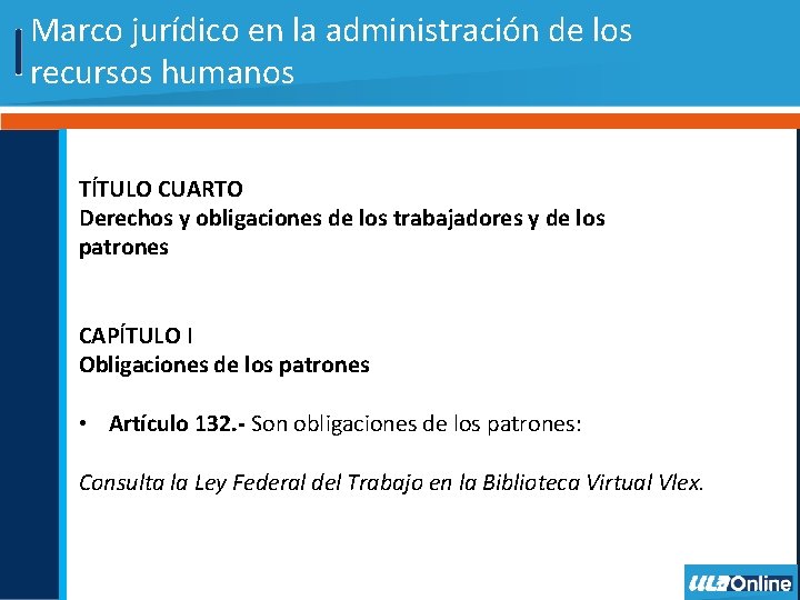 Marco jurídico en la administración de los recursos humanos TÍTULO CUARTO Derechos y obligaciones