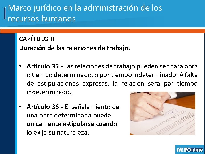 Marco jurídico en la administración de los recursos humanos CAPÍTULO II Duración de las