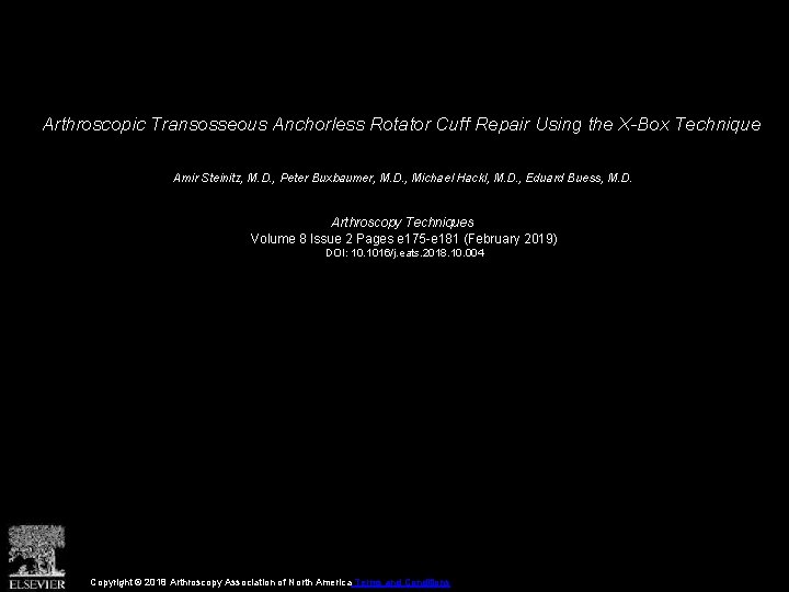 Arthroscopic Transosseous Anchorless Rotator Cuff Repair Using the X-Box Technique Amir Steinitz, M. D. Arthroscopic Transosseous Anchorless Rotator Cuff Repair Using the X-Box Technique Amir Steinitz, M. D.