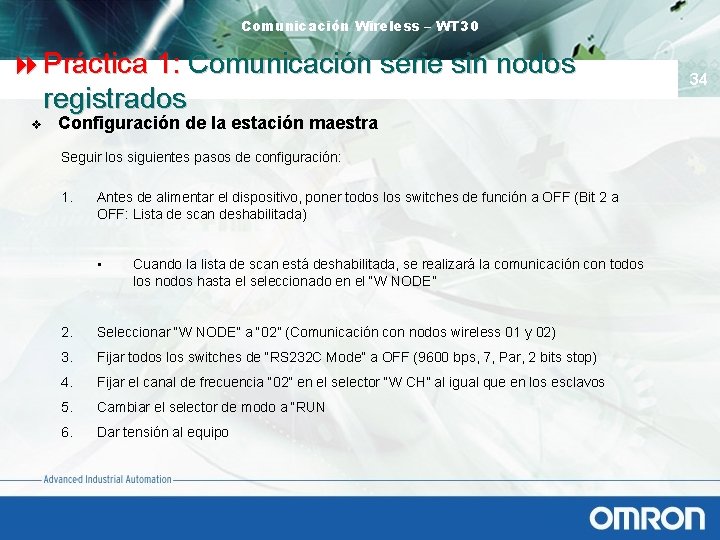 Comunicación Wireless – WT 30 8 Práctica 1: Comunicación serie sin nodos registrados v