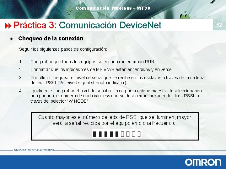 Comunicación Wireless – WT 30 8 Práctica 3: Comunicación Device. Net v Chequeo de