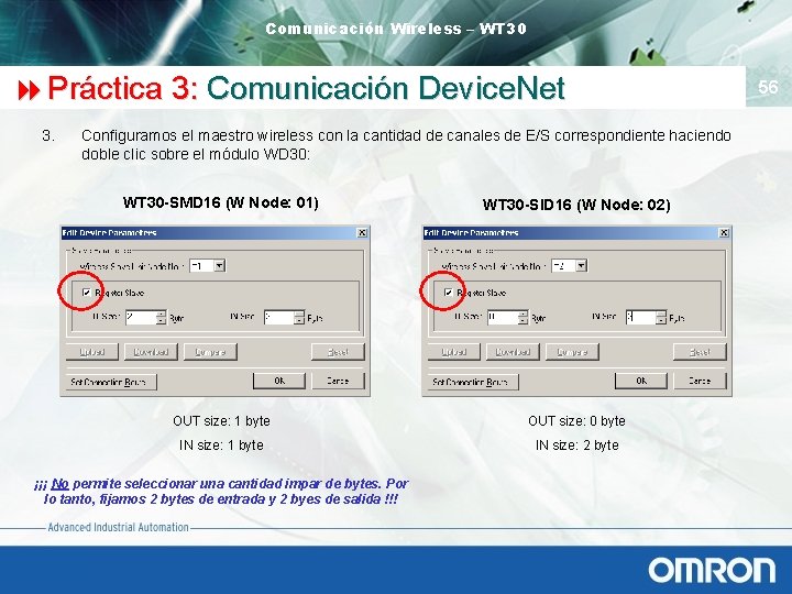 Comunicación Wireless – WT 30 8 Práctica 3: Comunicación Device. Net 3. Configuramos el