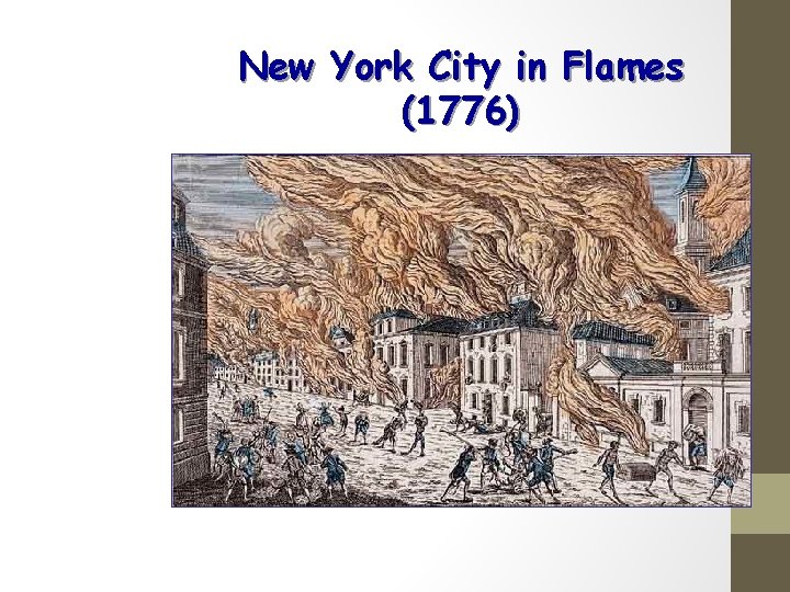 New York City in Flames (1776) 