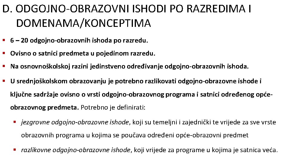 D. ODGOJNO-OBRAZOVNI ISHODI PO RAZREDIMA I DOMENAMA/KONCEPTIMA § 6 – 20 odgojno-obrazovnih ishoda po