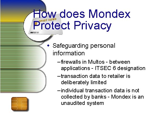 How does Mondex Protect Privacy w Safeguarding personal information – firewalls in Multos -