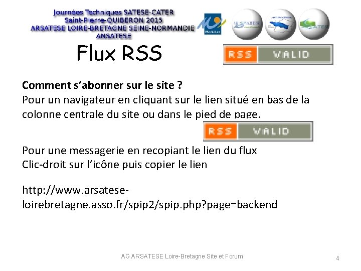 Flux RSS Comment s’abonner sur le site ? Pour un navigateur en cliquant sur