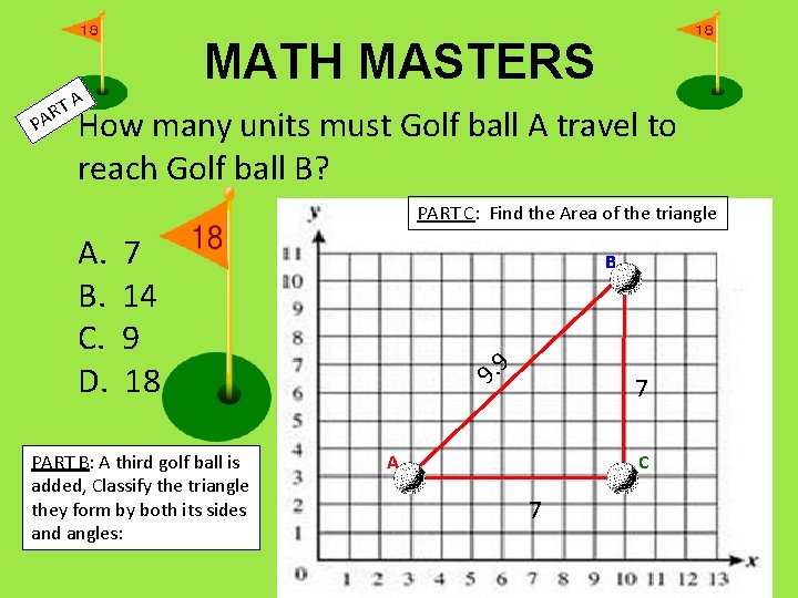 T AR P MATH MASTERS A • How many units must Golf ball A