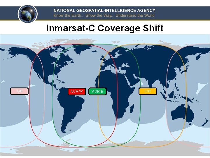 Inmarsat-C Coverage Shift IOR AOR-W AOR-E IOR 5 