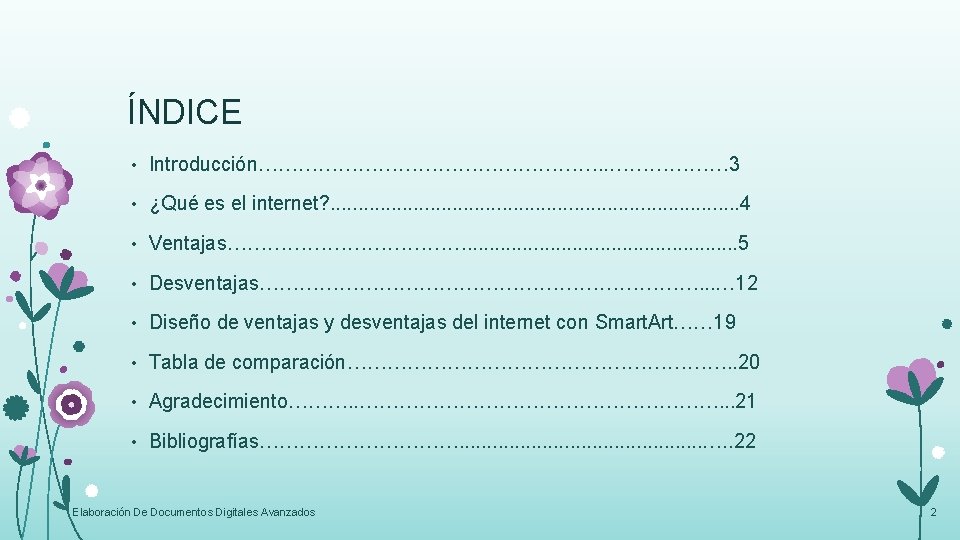 ÍNDICE • Introducción………………………. . ……………… 3 • ¿Qué es el internet? . . . ÍNDICE • Introducción………………………. . ……………… 3 • ¿Qué es el internet? . . .