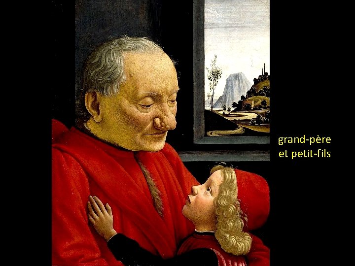 grand-père et petit-fils 