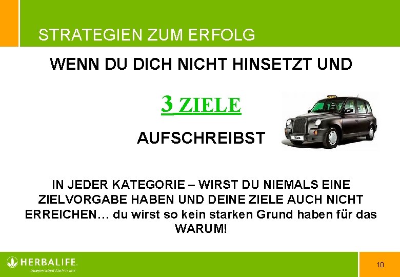 STRATEGIEN ZUM ERFOLG WENN DU DICH NICHT HINSETZT UND 3 ZIELE AUFSCHREIBST IN JEDER