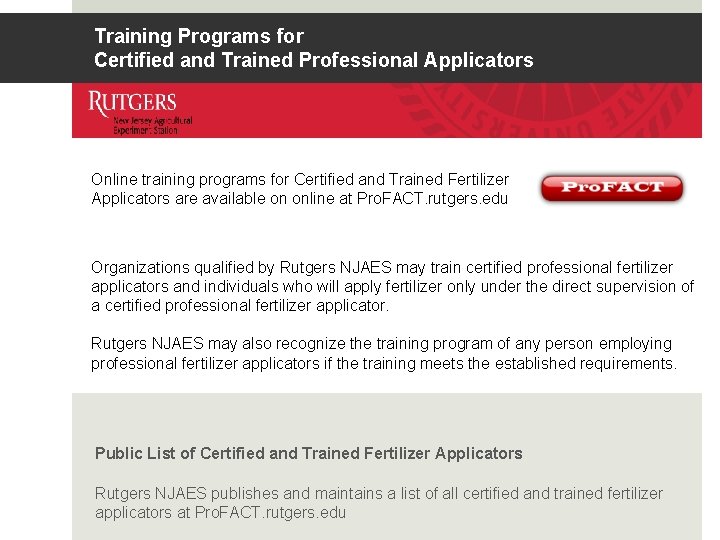Training Programs for Certified and Trained Professional Applicators Online training programs for Certified and