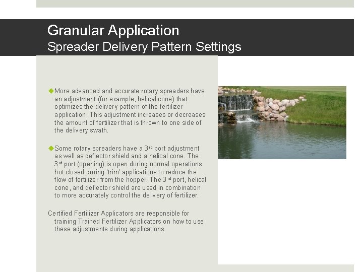 Granular Application Spreader Delivery Pattern Settings u. More advanced and accurate rotary spreaders have Granular Application Spreader Delivery Pattern Settings u. More advanced and accurate rotary spreaders have