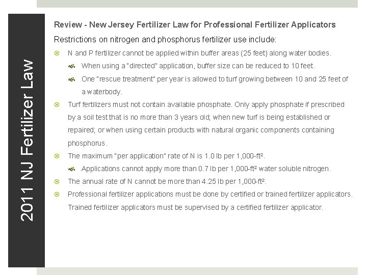 Review - New Jersey Fertilizer Law for Professional Fertilizer Applicators Restrictions on nitrogen and