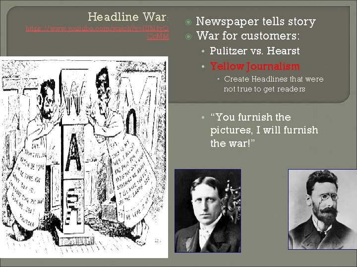 Headline War: https: //www. youtube. com/watch? v=IU 5 l 4 y. Q Cp. MM