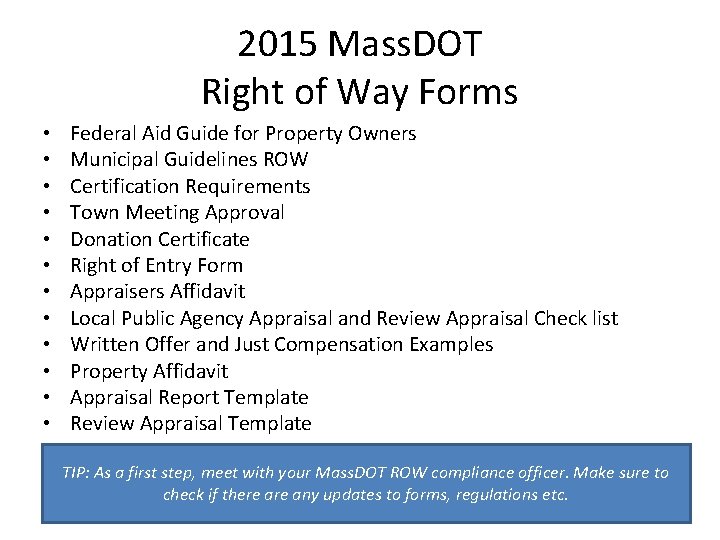 2015 Mass. DOT Right of Way Forms • • • Federal Aid Guide for