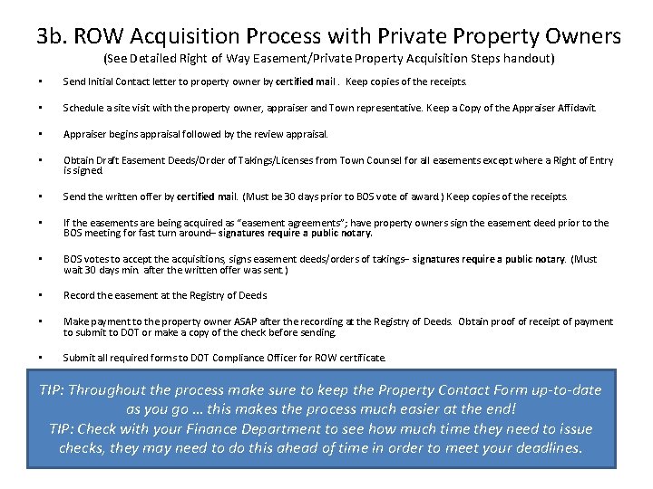 3 b. ROW Acquisition Process with Private Property Owners (See Detailed Right of Way