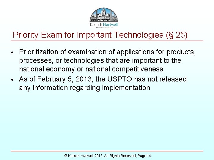 Priority Exam for Important Technologies (§ 25) • • Prioritization of examination of applications