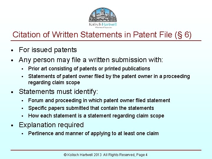 Citation of Written Statements in Patent File (§ 6) • • For issued patents