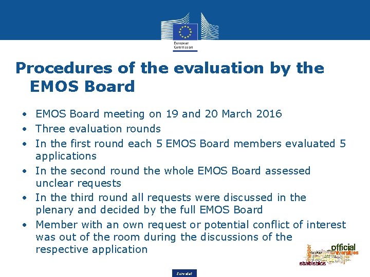 Procedures of the evaluation by the EMOS Board • EMOS Board meeting on 19