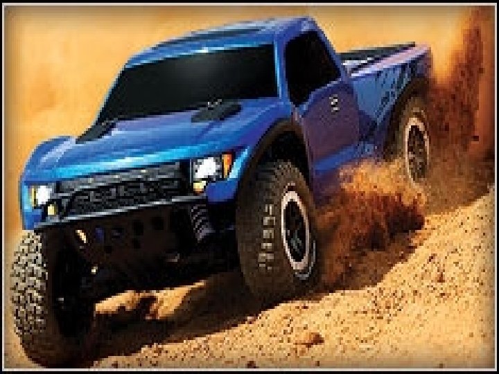 All-Terrain Excitement • Just like the full-size SVT Raptor, the Traxxas replica is well-equipped
