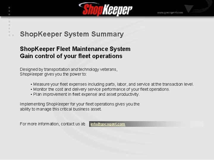 Shop. Keeper System Summary Shop. Keeper Fleet Maintenance System Gain control of your fleet