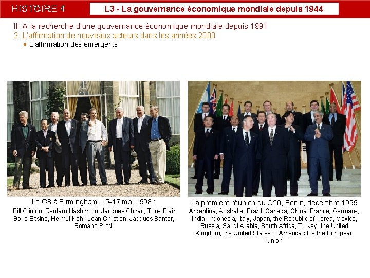 HISTOIRE 4 L 3 - La gouvernance économique mondiale depuis 1944 II. A la