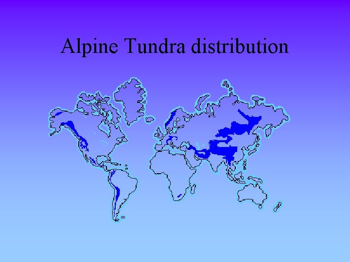 Alpine Tundra distribution 