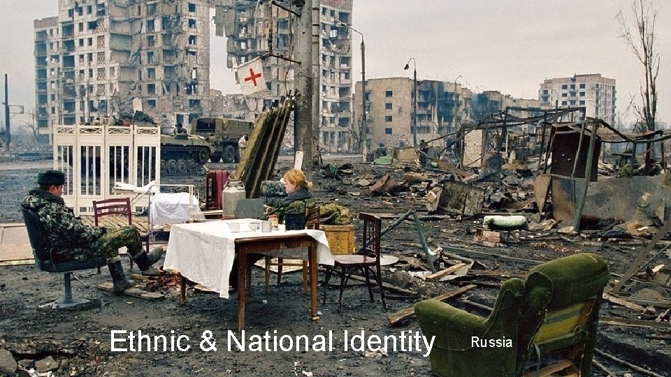 Ethnic & National Identity Russia 