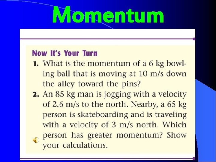 Momentum 