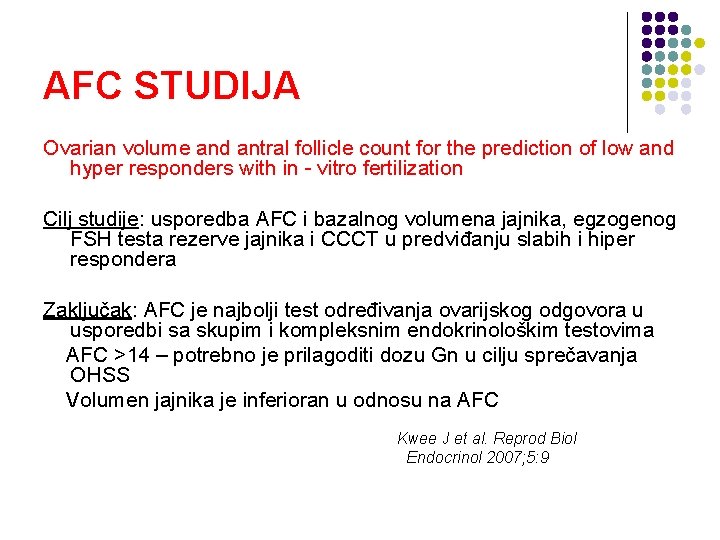 AFC STUDIJA Ovarian volume and antral follicle count for the prediction of low and