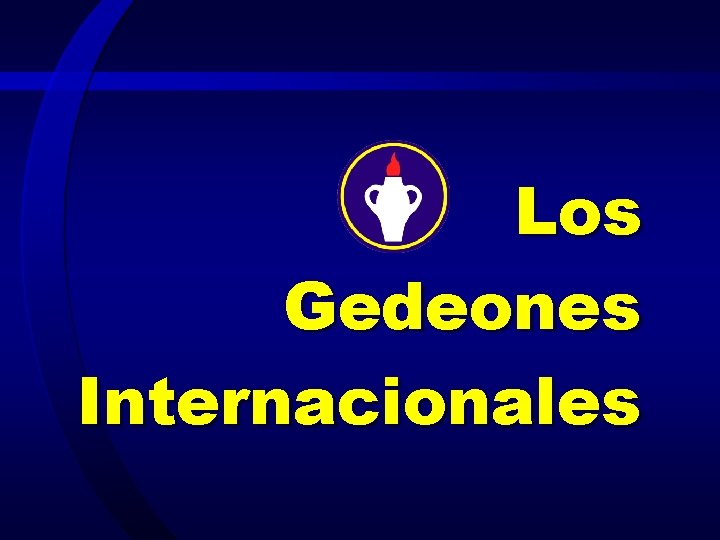 Los Gedeones Internacionales 