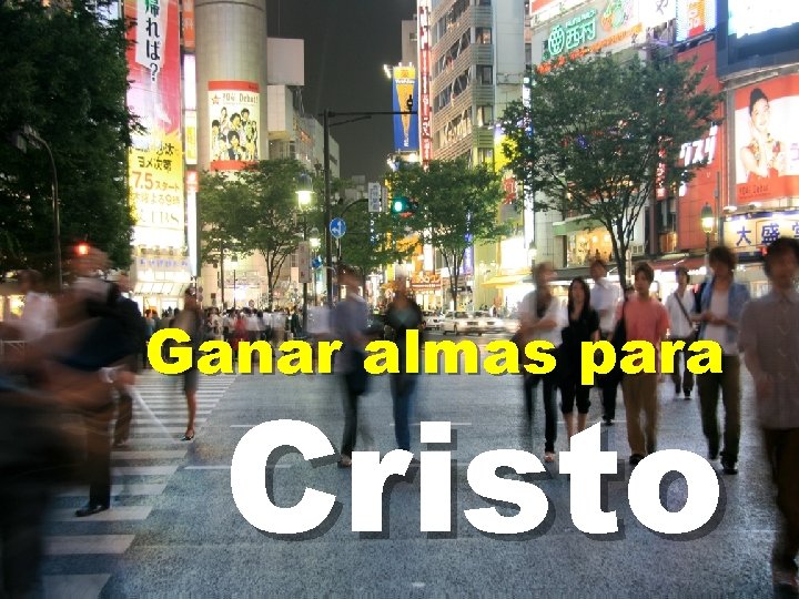 Ganar almas para Cristo 