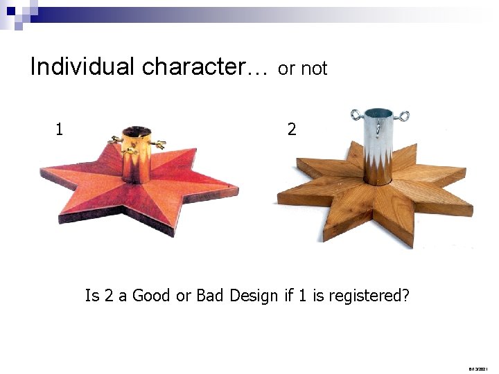 Individual character… or not 1 2 Is 2 a Good or Bad Design if