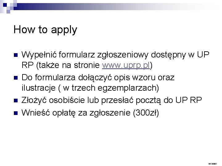 How to apply n n Wypełnić formularz zgłoszeniowy dostępny w UP RP (także na