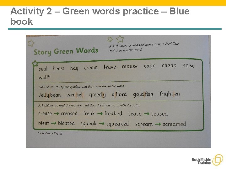 Activity 2 – Green words practice – Blue book 