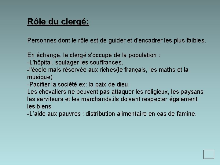 Rôle du clergé: Personnes dont le rôle est de guider et d'encadrer les plus